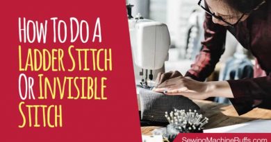 How To Do A Ladder Stitch Or Invisible Stitch